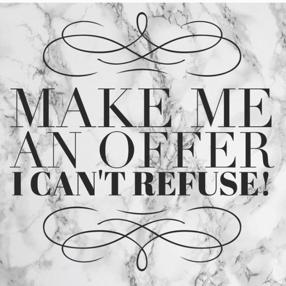 All Reasonable offers are accepted.