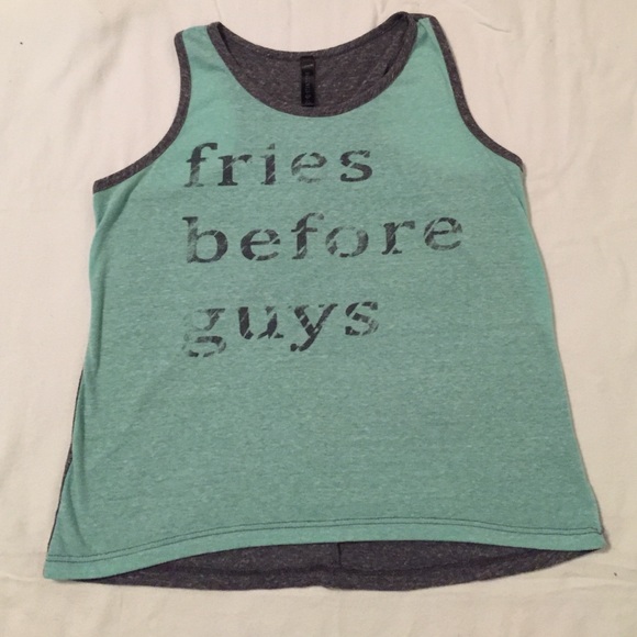 fries before guys tank top - bought at Tilly's