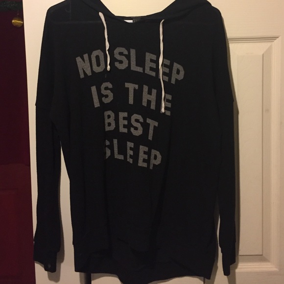 "No sleep is the best sleep" hoodie