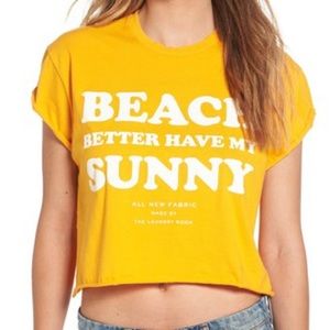 THE LAUNDRY ROOM Beach better have my sunny crop