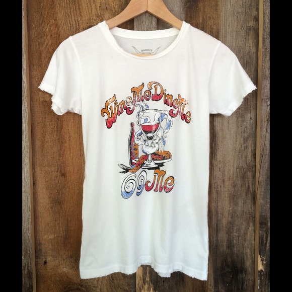Bandit Brand "Wine me, dine me, 69 me" Tee