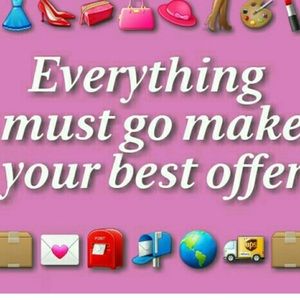 EVERYTHING HAS TO GO!