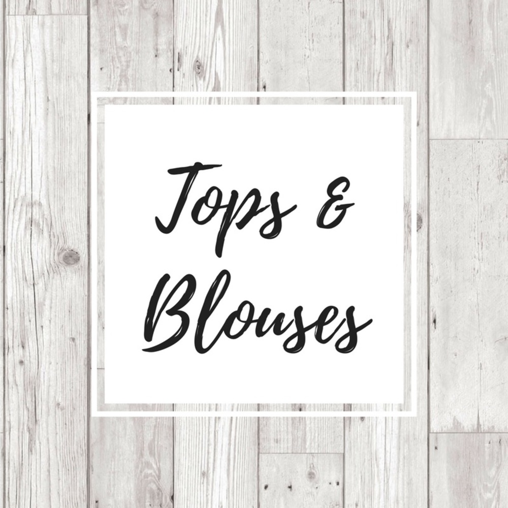 Tops, tees, shirts, & blouses start here...