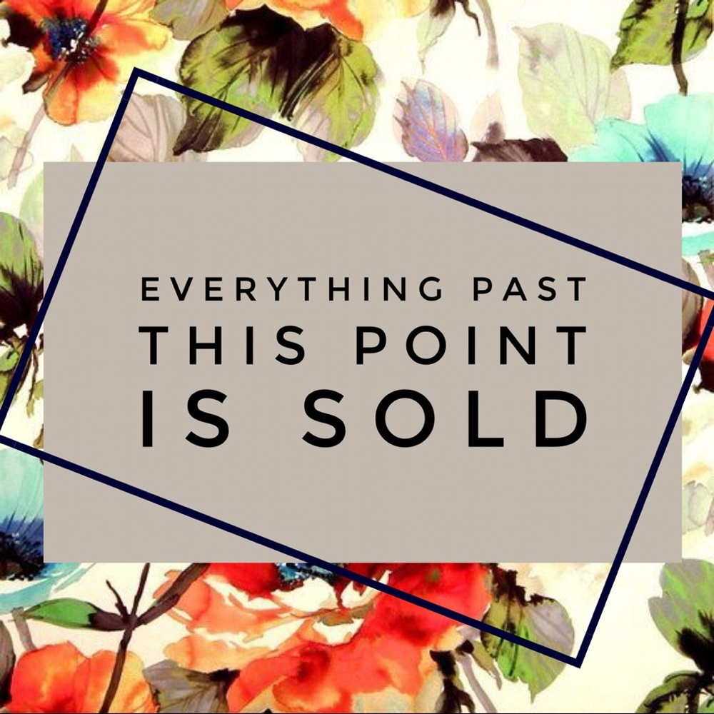 Everything past this point is sold ❤️