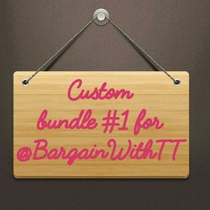 Custom Bundle #1 for @BargainWithTT