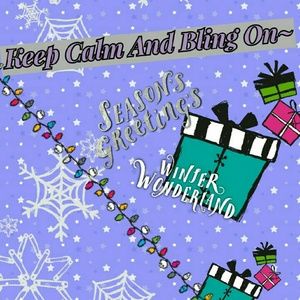 Keep Calm And Bling On!