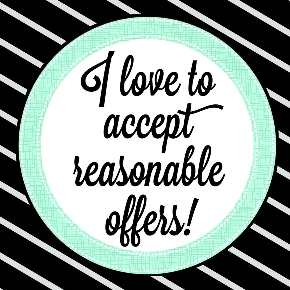 All Reasonable Offers Accepted!
