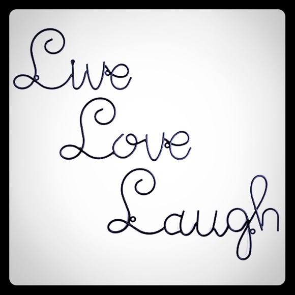 Live Laugh Love