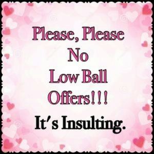 No low ball offers please.