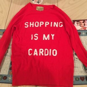 Wildfox "Shopping is my Cardio" Sweater