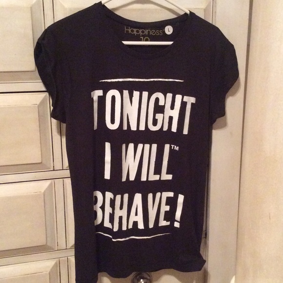 Tonight I will behave top - L