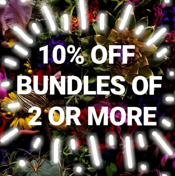 10% OFF BUNDLES OF 2 OR MORE