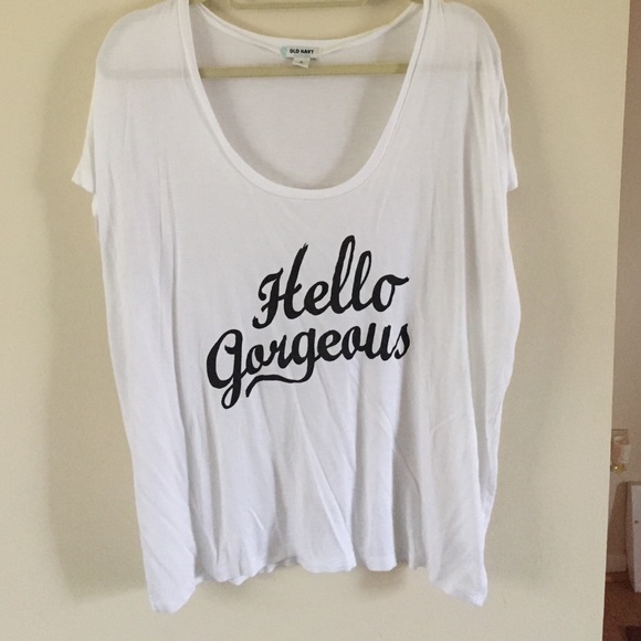 NWOT! Old Navy graphic tee- Hello Gorgeous! XL