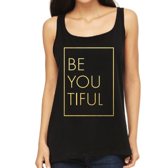 Be You Tiful Tank