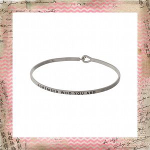 "Remember who you are" Silver Tone Latch Bangle