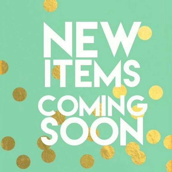 New items coming soon!