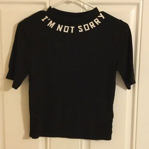 I'm not sorry shirt