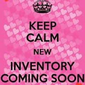I have a TON of NEW or LIKE NEW items coming soon!