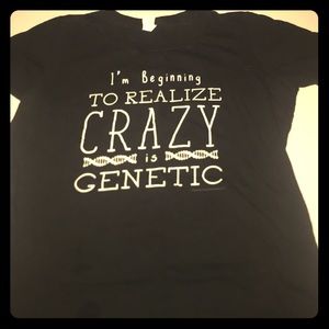 Hot Topic T shirt Crazy is Genetic