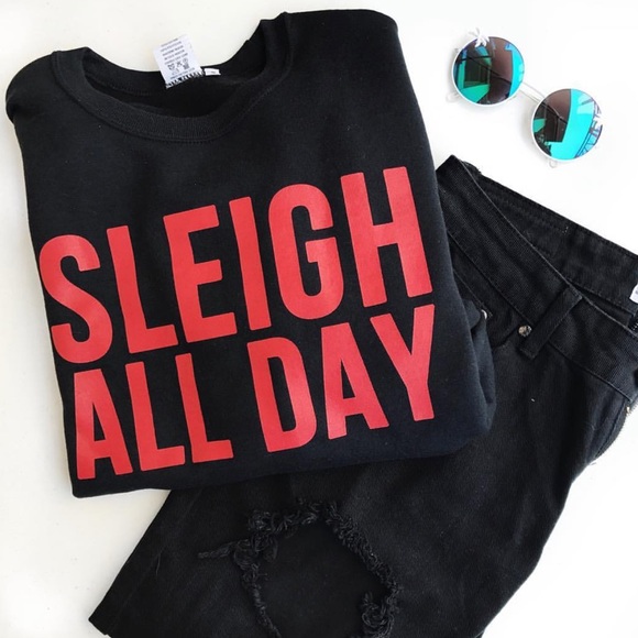 🎉SLEIGH ALL DAY Crewneck Sweatshirt🎉🎄🎉 - Picture 3 of 4