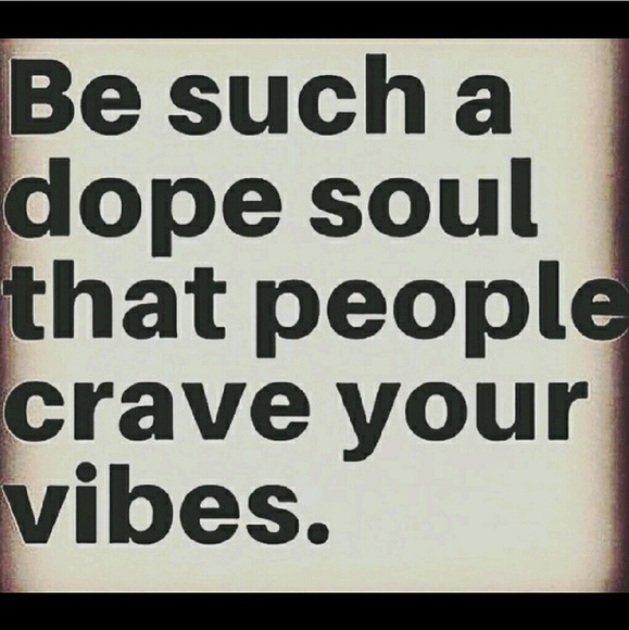 Positive vibes only.