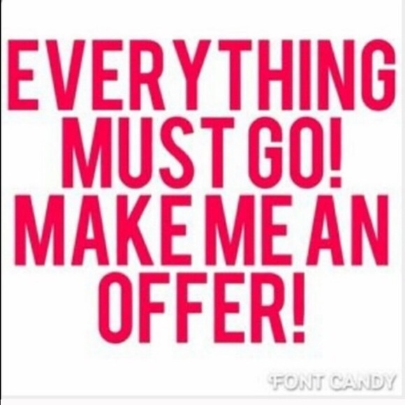 Make me offers!!