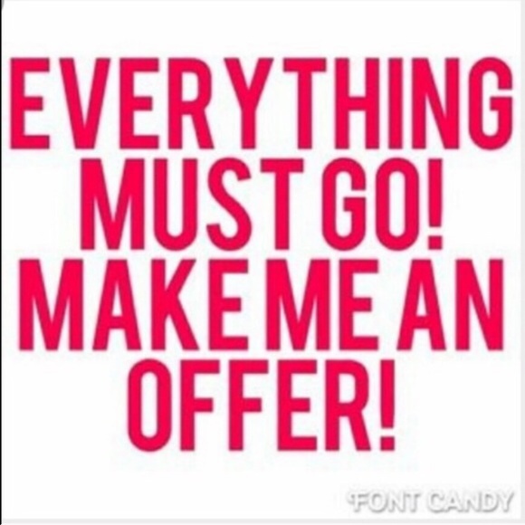 Make me offers!!