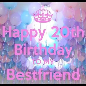 IT'S MY BEST FRIEND'S 20th BIRTHDAY!!!! 💕🎁🎈🎉
