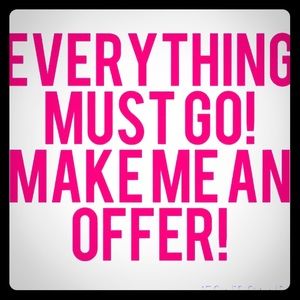 Make an offer I accept most!