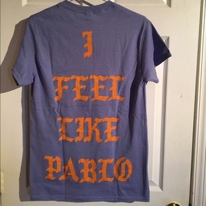 Portland I feel like Pablo t shirt