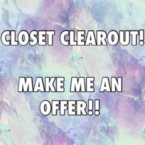 CLOSET SALE! Everything Must Go!! Make me an offer