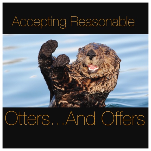 Make me an otter....and I'll be impressed.