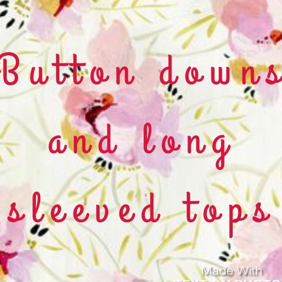 Button down and long sleeved tops