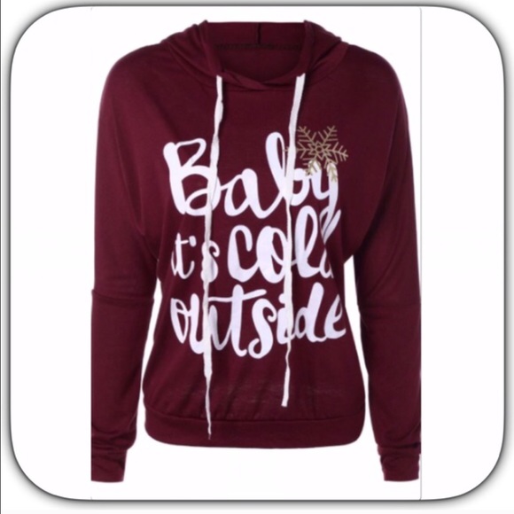 Boutique Tops - NWT Cool Maroon Baby Its Cold Outside Hooded Top