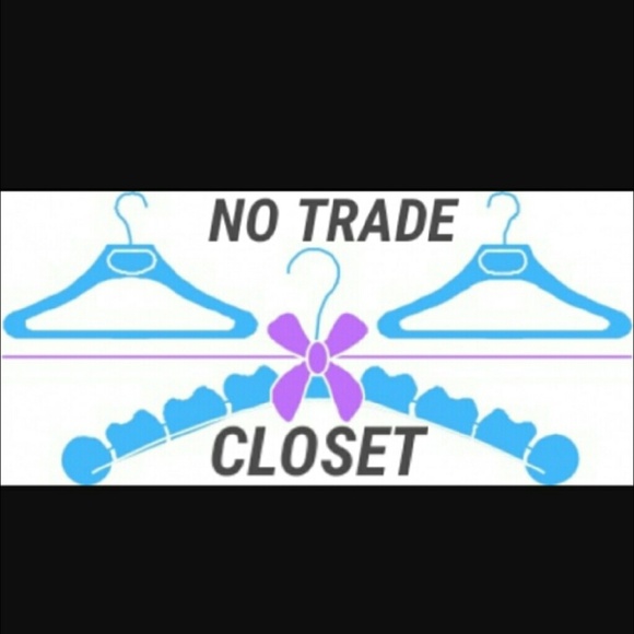 No Trade Closet