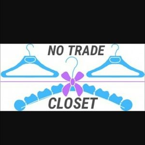 No Trade Closet