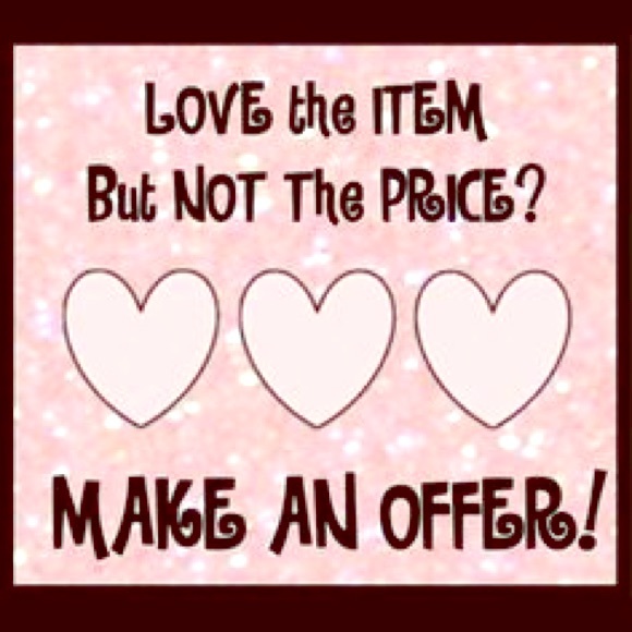I CONSIDER ALL REASONABLE OFFERS