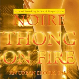 Thong On Fire By Author Noire