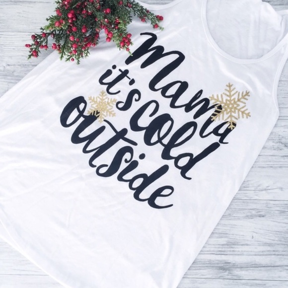 Mama it's Cold Outside Tank - Picture 4 of 4