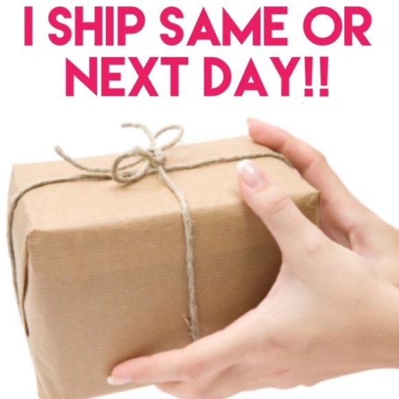 Ship same or next day to get to you ASAP!
