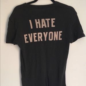 I hate everyone tshirt