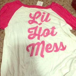 Lil hot mess shirt