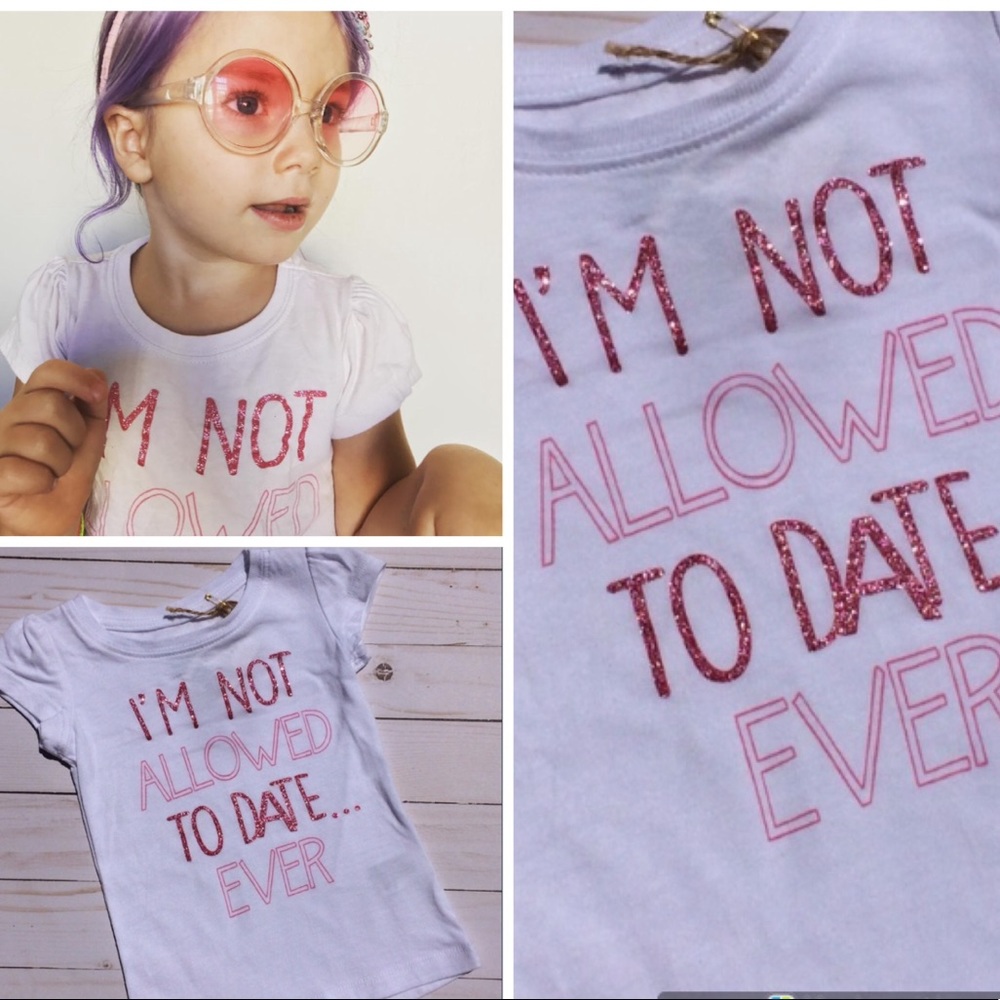 "I'm Not Allowed To Date" Kids Tee