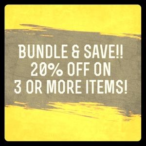 Bundle & Save!! 20% off on 3 or more items!!