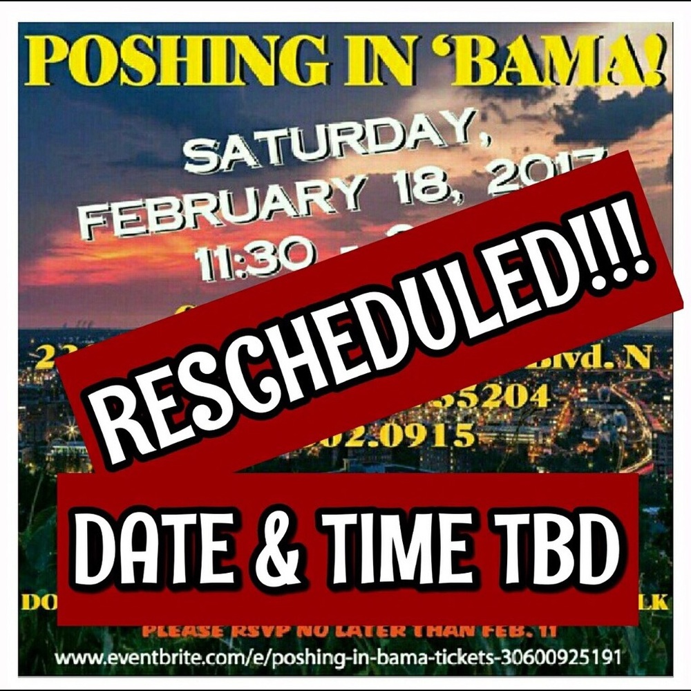 Poshing In Bama! February 18, 2017! Join Us!