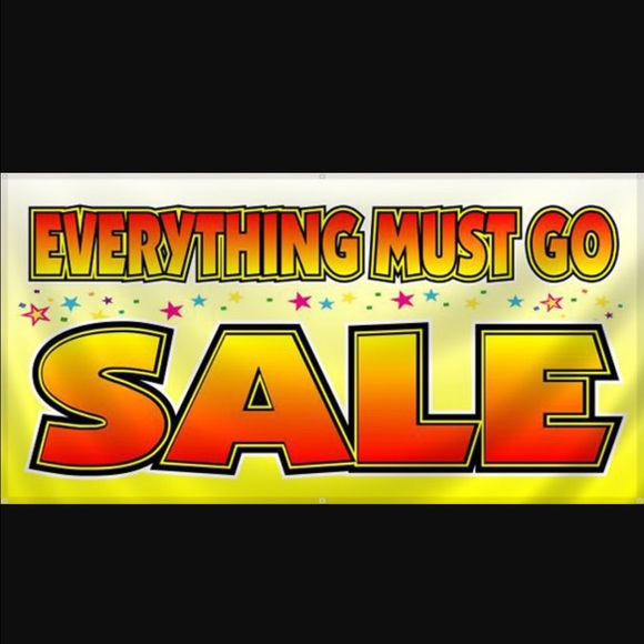 Sale everything must go ...