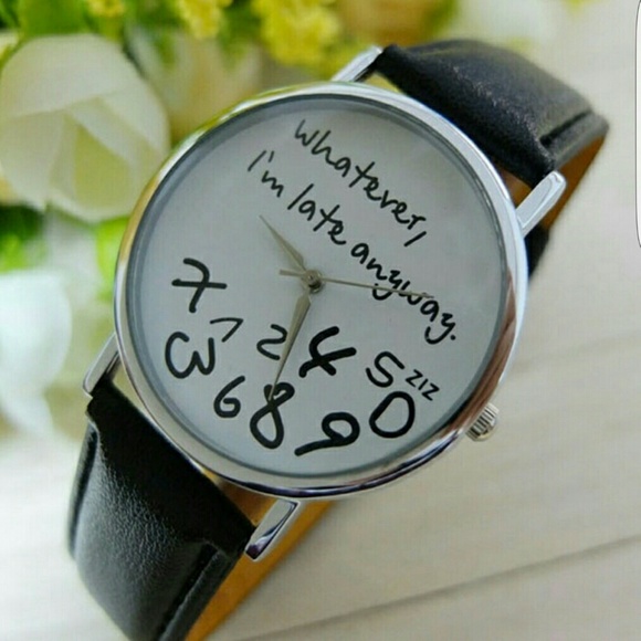 Perfect I'm late anyway watch