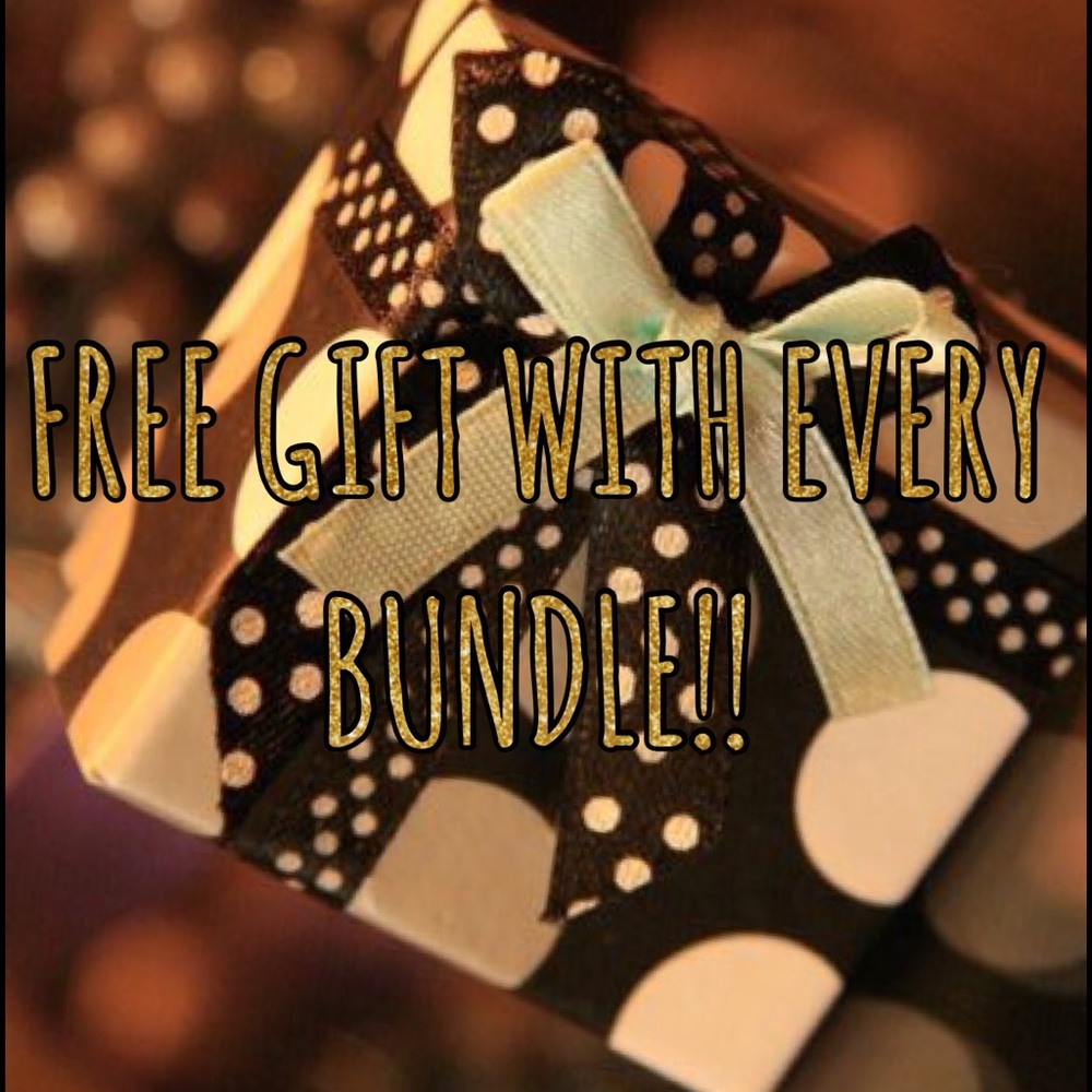 Free Gift With Every Bundle!