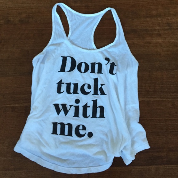 "Don't tuck with me" Barre top 😉