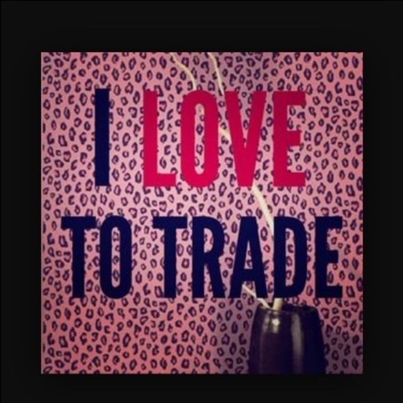 I love to trade let's trade!!